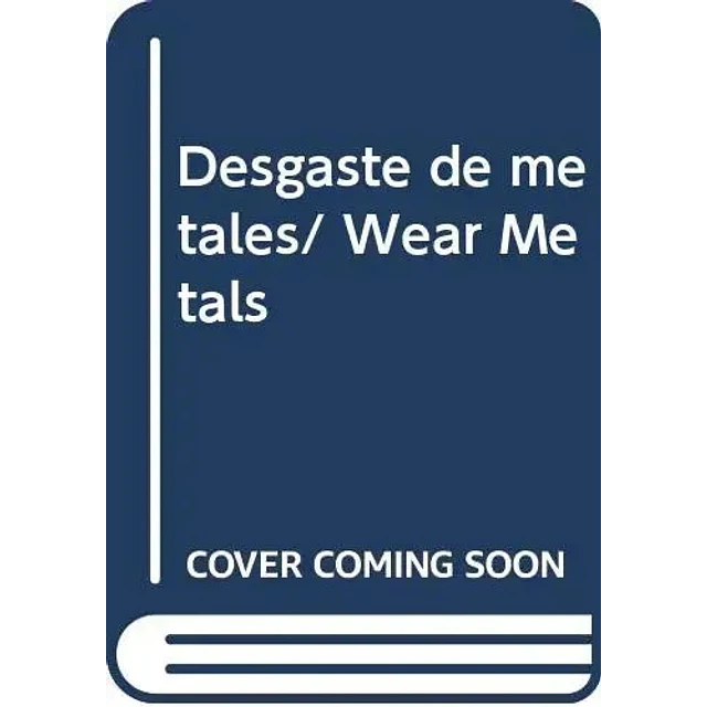 Desgastes de metales