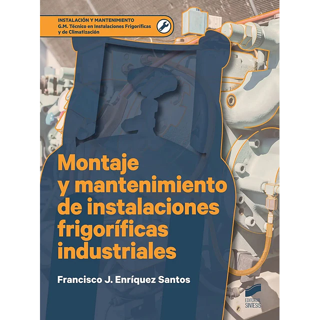 Montaje y manteniminento de instalaciones frigoríficas industriales