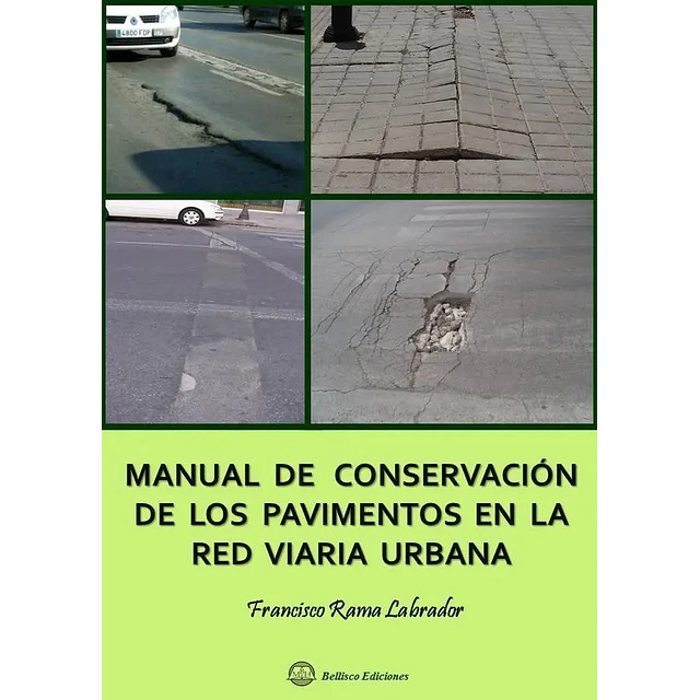 Manual de conservación de los pavimentos en la red viaria urbana