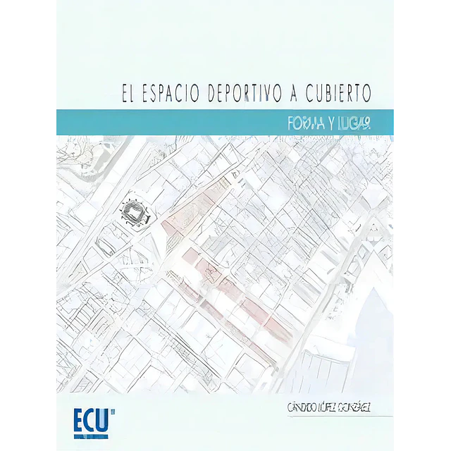 El Espacio Deportivo a Cubierto