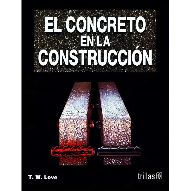El concreto en la construcción