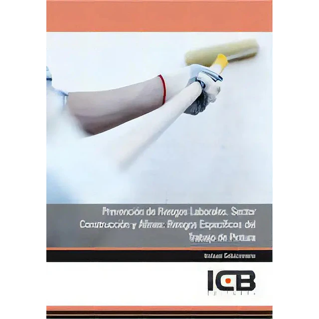 Prevención de Riesgos Laborales. Sector Construcción y Afines :