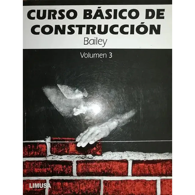 Curso basico de construcción Vol III