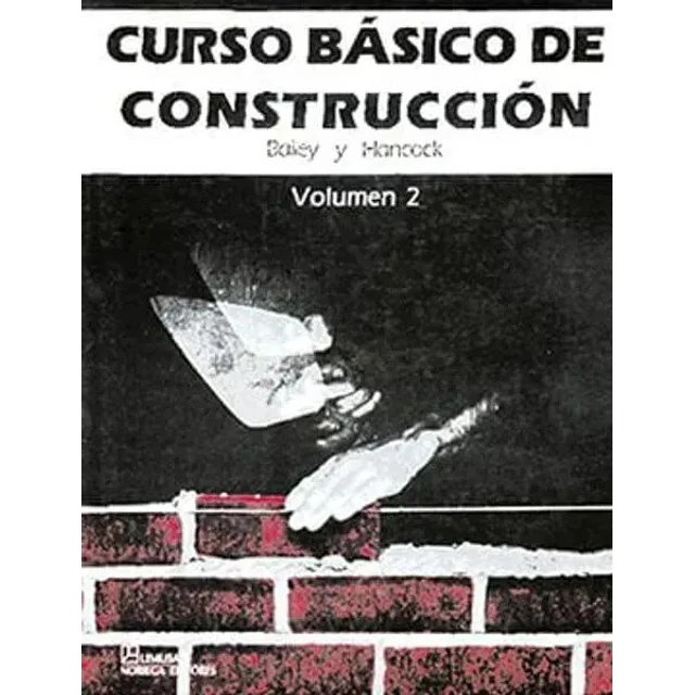 Curso básico de construcción Vol II