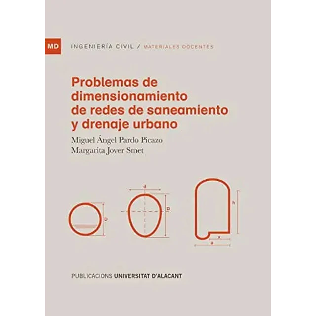 Problemas de dimensionamiento de redes de saneamiento y drenaje urbano