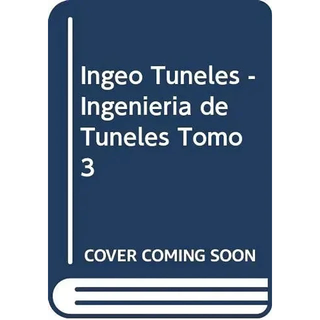 Ingeo Túneles Tomo 3