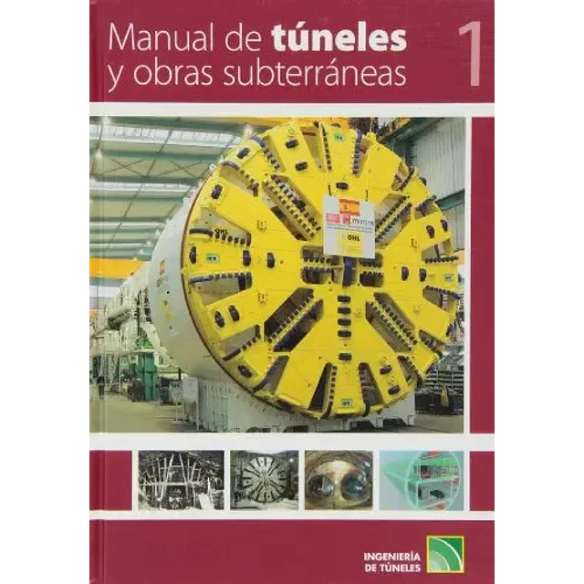 Manual de Túneles y obras subterraneas 2 Tomos
