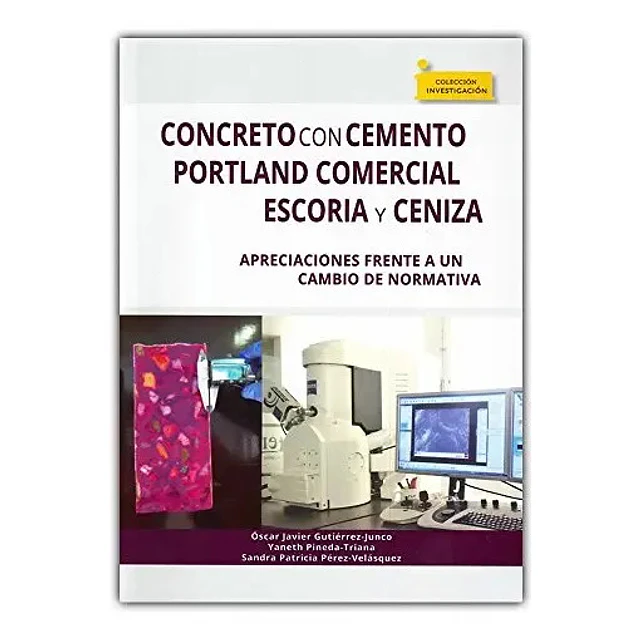 Concreto con Cemento Portland Comercial Escoria y Ceniza