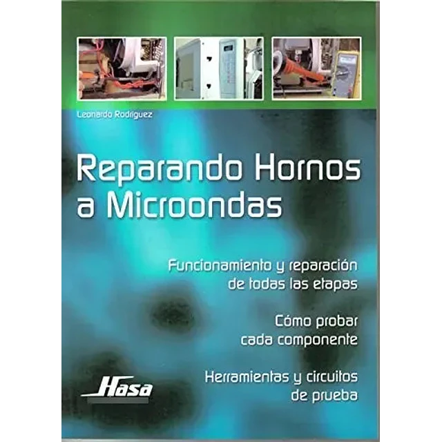 Reparando Hornos Microondas