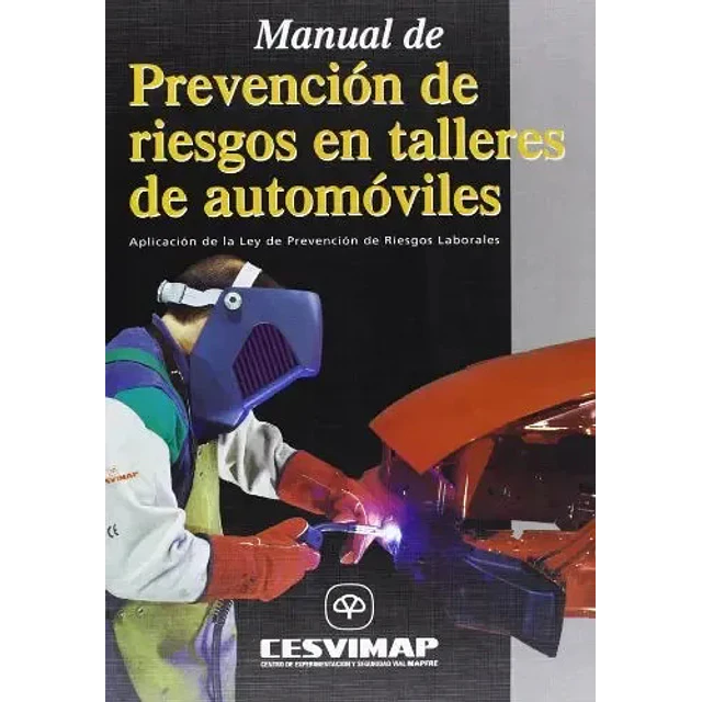 Manual de Prevención de Riesgos en Talleres de Automóviles