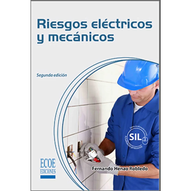Riesgos Eléctricos y Mecánicos