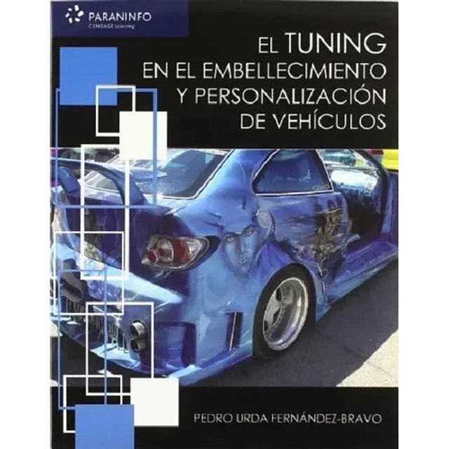 El Tuning en el embellecimineto y personalización de vehículos