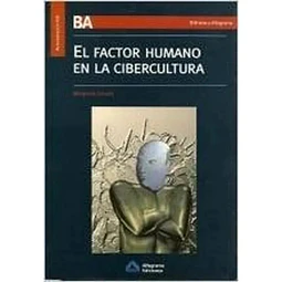 El Factor Humano en la Cibercultura
