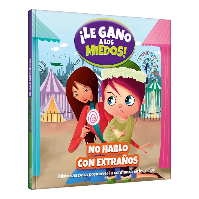 Le Gano A Los Miedos. No Hablo Con Extraños