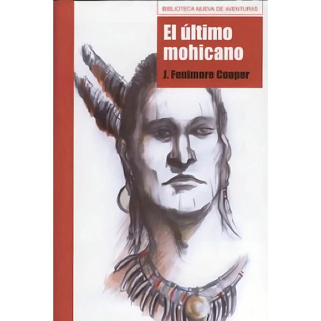 El Ultimo Mohicano