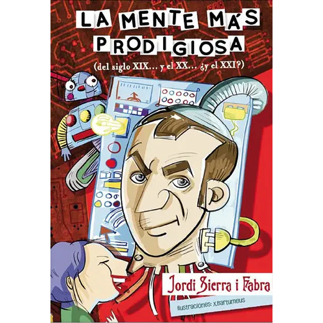 La mente mas prodigiosa