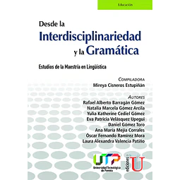 Desde la Interdisciplinariedad y la Gramática