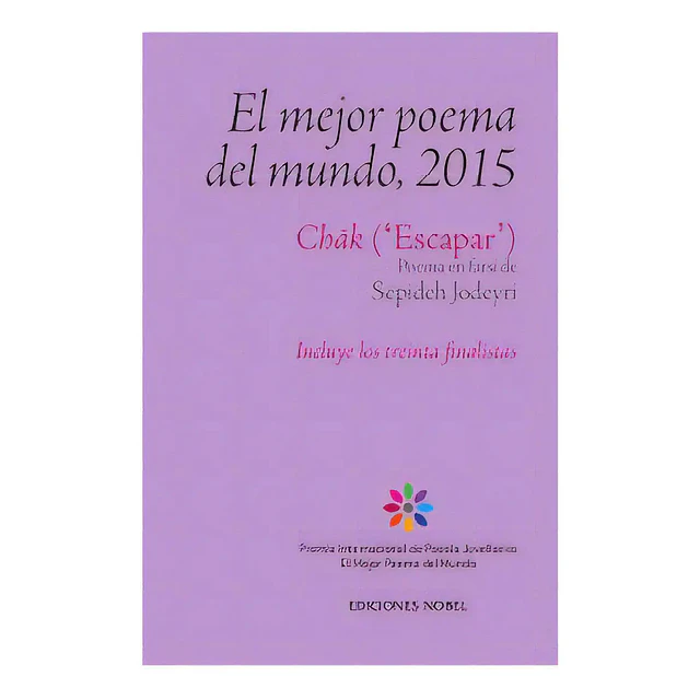 El mejor poema del mundo, 2015 Chák ( Escapar )