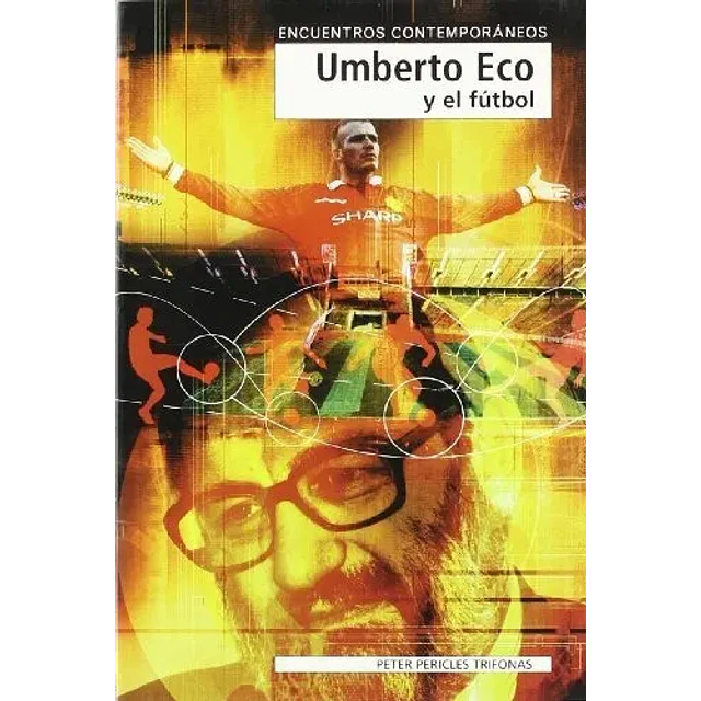 Umberto Eco y el fútbol