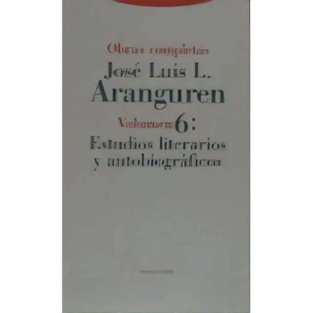Obras Completas Estudio Literiarios y autobiográficos Volumen 6