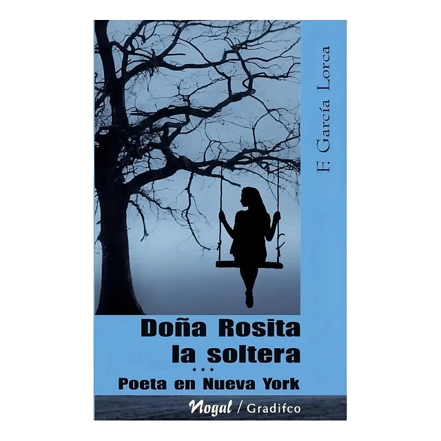 Doña Rosita La Soltera
