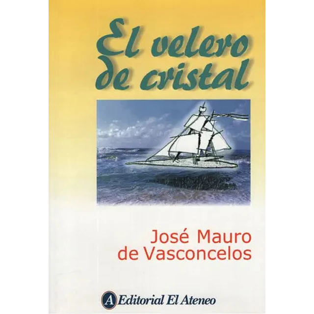 El velero de cristal