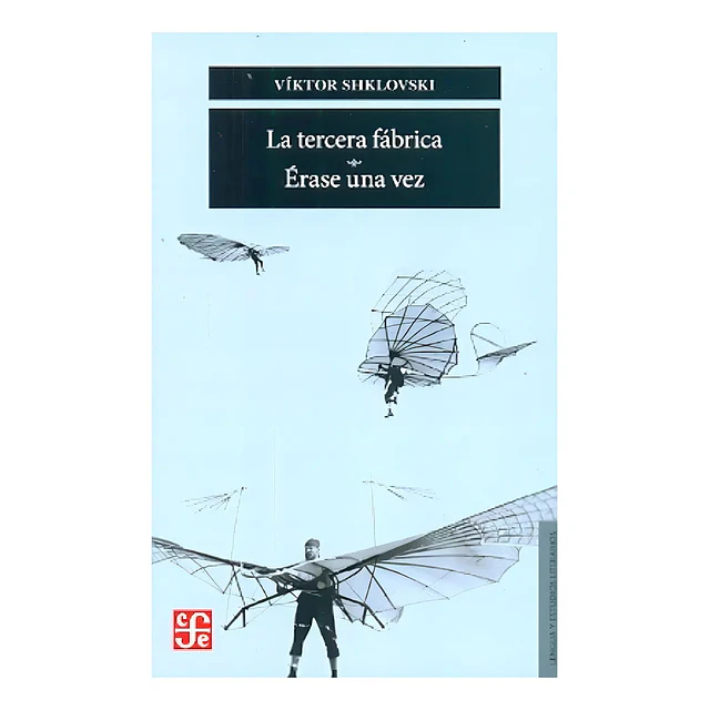 La tercera fábrica / Erase una vez