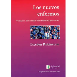 Los nuevos enfermos
