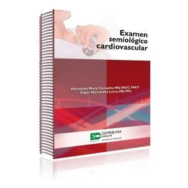 Exámen Semiológico Cardiovascular