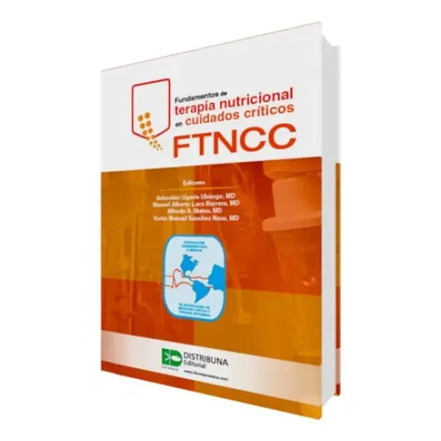 Fundamentos de Terapia Nutricional en Cuidados Intensivos FTNCC