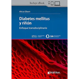 Diabetes mellitus y riñón. Enfoque transdisciplinario