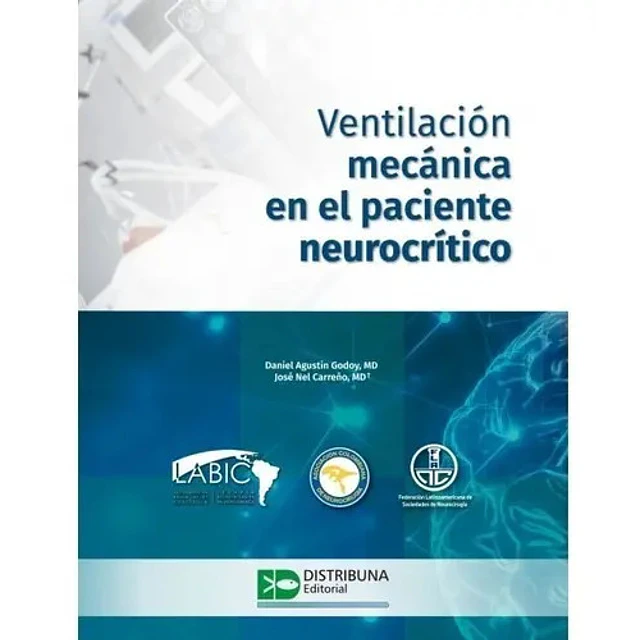 Ventilación Mecánica en el Paciente Neurocrítico