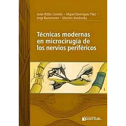 Técnicas modernas en microcirúgia de los nervios periféricos