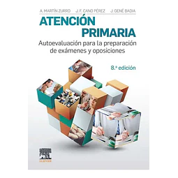 Atención primaria. Autoevaluación para la preparación de exámenes y oposiciones