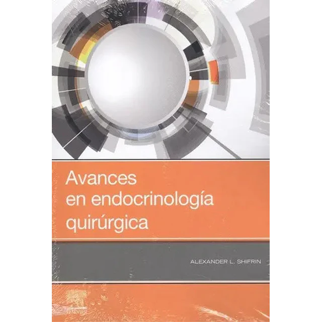 Avances en endocrinología quirúrgica