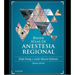 Brown Atlas de Anestesia Regional