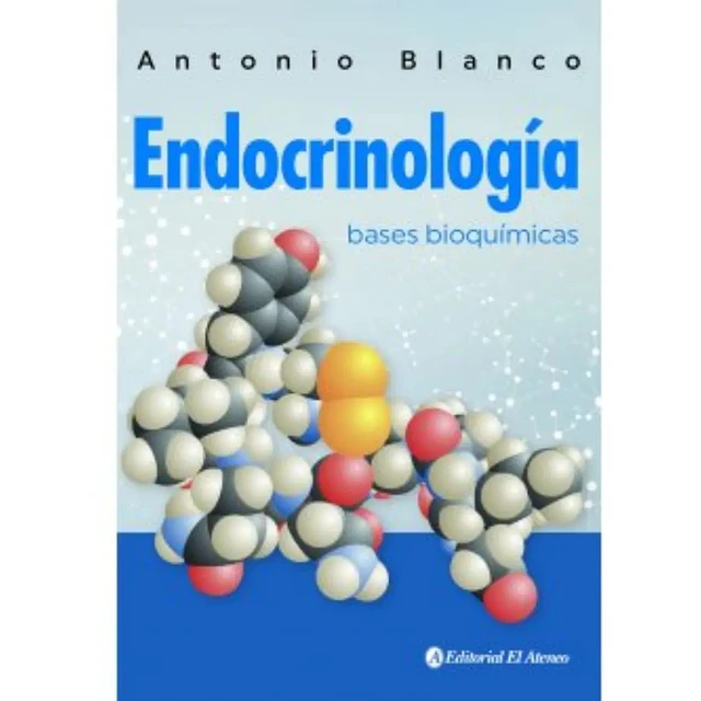 Endocrinología. Bases bioquímicas