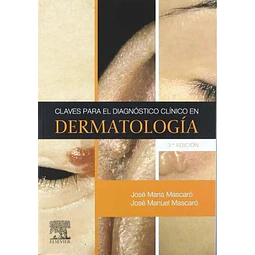 Claves para el diagnostico clinico en Dermatologia