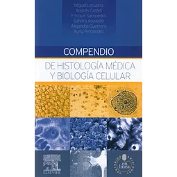 Compendio de histología médica y biología celular
