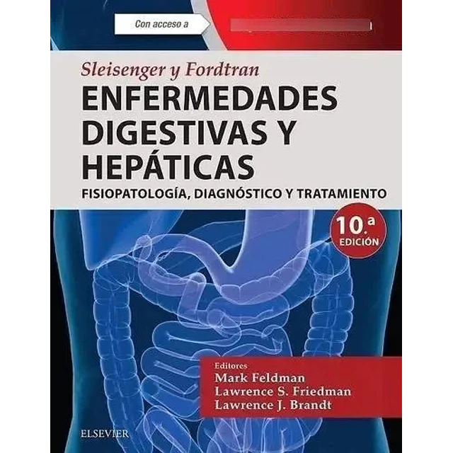 Enfermedades Digestivas y Hepáticas Sleisenger y Fordtran - 2 Tomos