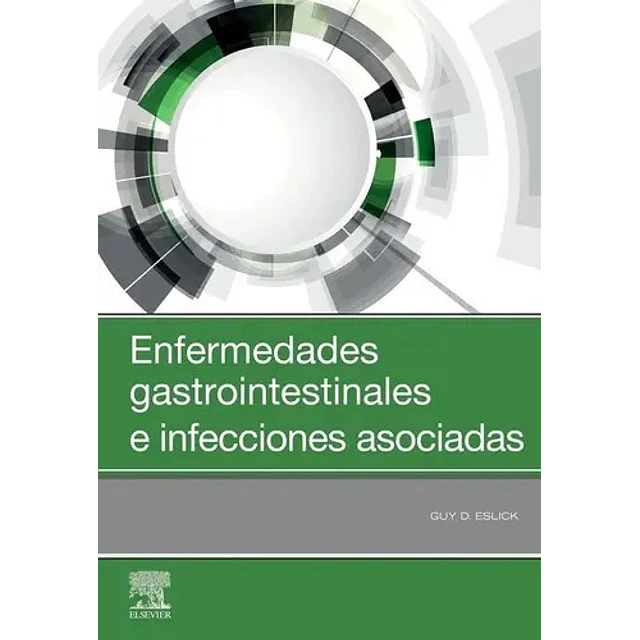 Enfermedades gastrointestinales e infecciones asociadas