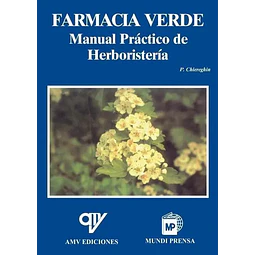 Farmacia Verde manual práctico de Herboristería