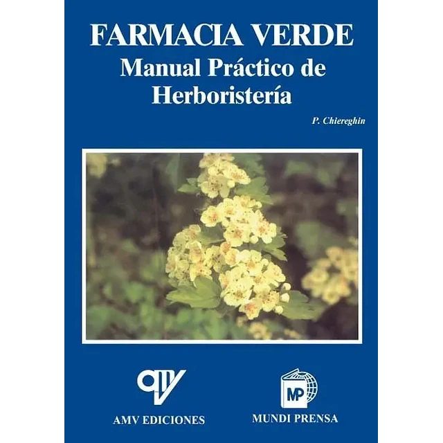Farmacia Verde manual práctico de Herboristería