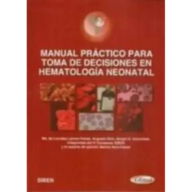 Manual Práctico para Toma de Decisiones en Hematología Neonatal