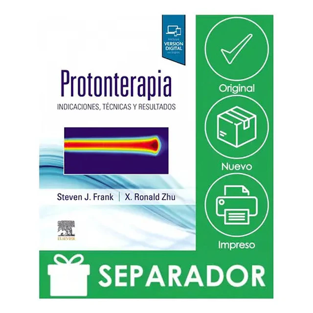 Protonterapia Indicaciones, técnicas y resultados