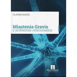 Miastenia Gravis y problemas relacionados