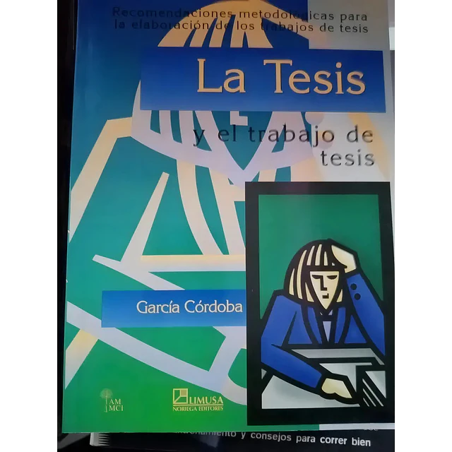 La tesis y el trabajo de tesis
