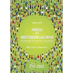 Proceso de la investigación cualitativa. Epistemología, metodología y aplicaciones