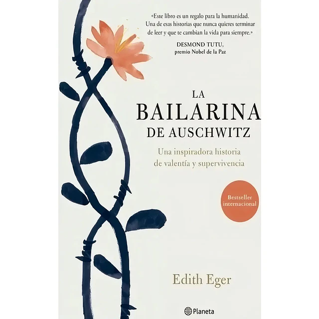 La bailarina de Auschwitz. Una inspiradora historia de valentía y supervivencia