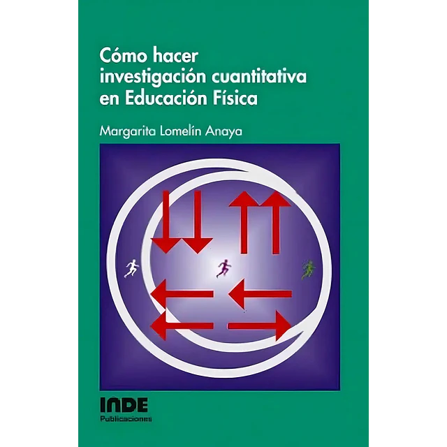 Cómo hacer investigación cuantitativa en Educación Física